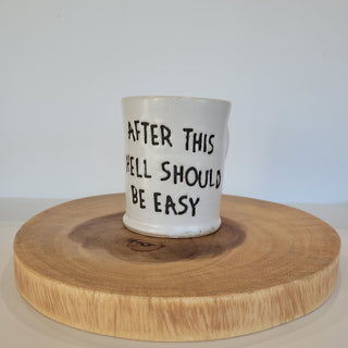 After This Hell Should Be Easy