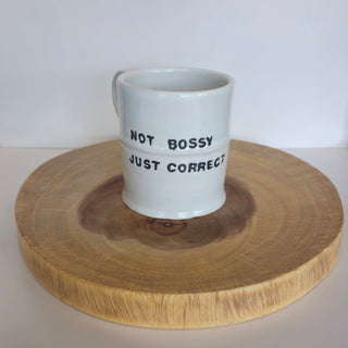 Not Bossy Just Correct  Mug
