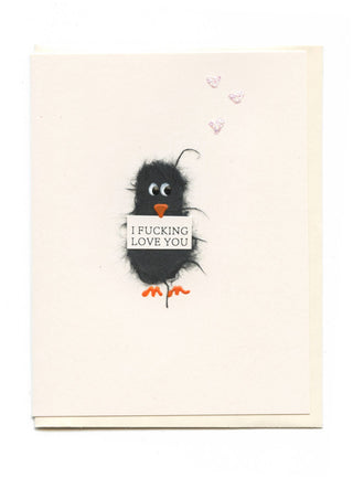 "I Fucking Love You!" Crow with Sign