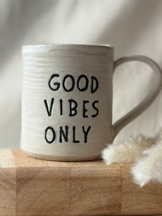 Good Vibes Only