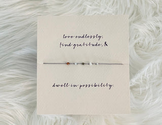 Mai Lin "Love Endlessly, Find Gratitude, & Dwell in Possibility" Bracelet On 100% Silk Thread